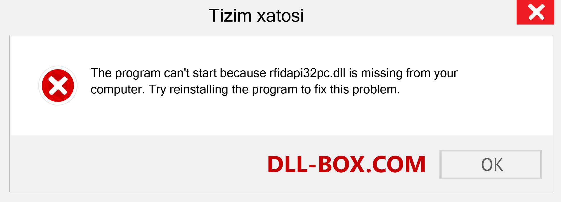 rfidapi32pc.dll fayli yo'qolganmi?. Windows 7, 8, 10 uchun yuklab olish - Windowsda rfidapi32pc dll etishmayotgan xatoni tuzating, rasmlar, rasmlar